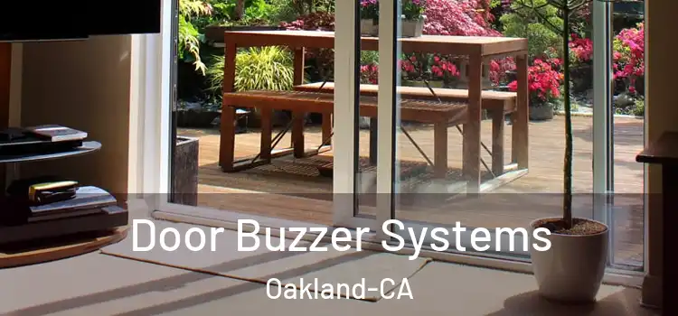 Door Buzzer Systems Oakland-CA