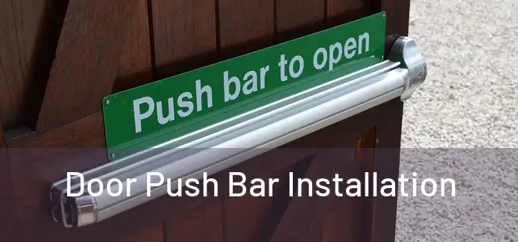  Door Push Bar Installation 